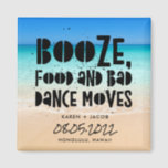 Funny Booze Food Bad Dance Moves Beach Wedding Magnet<br><div class="desc">Hochzeitsmagnete am Strand in einem "Booze,  food and bad dance move"-Design. Passen Sie Ihren Namen,  Ihren Hochzeitstag und Ihren Ort an. Kann als Save the Date oder als Gastgeschenk Hochzeit verwendet werden. Besuchen Sie unser Geschäft,  um zu sehen,  die Produkte in diesem Design zu koordinieren.</div>