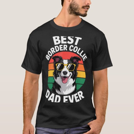 Funny Border Collie Design For Men Dad Border Coll T-Shirt (Vorderseite)