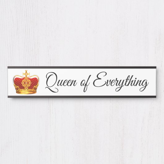 Funny Boss Queen of Everything Door Name Plate Türschild (Vorderseite )
