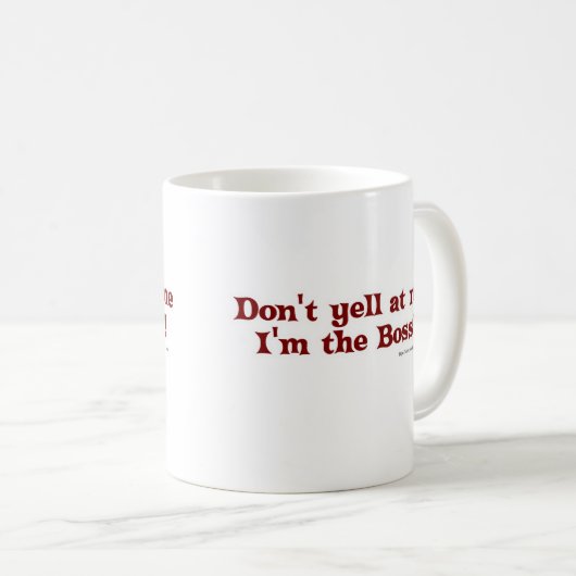 Funny Boss Statement Slogan Design Kaffeetasse (VorderseiteRechts)