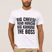 Funny BOSS T - Shirt, Head Honcho, Big Chec T-Shirt (Vorderseite)