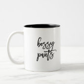 Funny Bossy Pants Sprichwort Zweifarbige Tasse (Links)