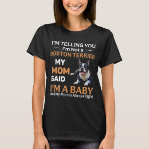 Funny Boston Terrier Dog T-Shirt
