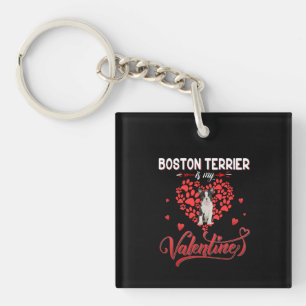 Funny Boston Terrier Is My Valentine Schlüsselanhänger
