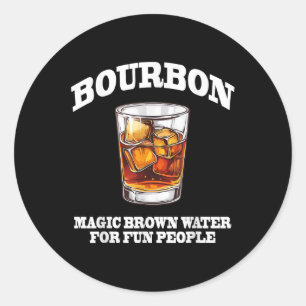 Funny Bourbon Magic Brown Water Runder Aufkleber