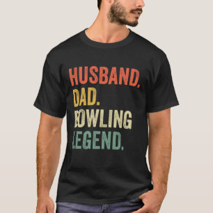 Funny Bowler Husband Vater Bowling Legend Vatersch T-Shirt