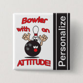 Funny Bowler mit Attitude | Personalisieren Button (Vorderseite)
