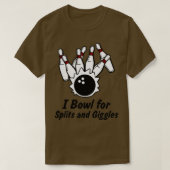 Funny Bowling Alley Splits Giggles T T-Shirt (Design vorne)