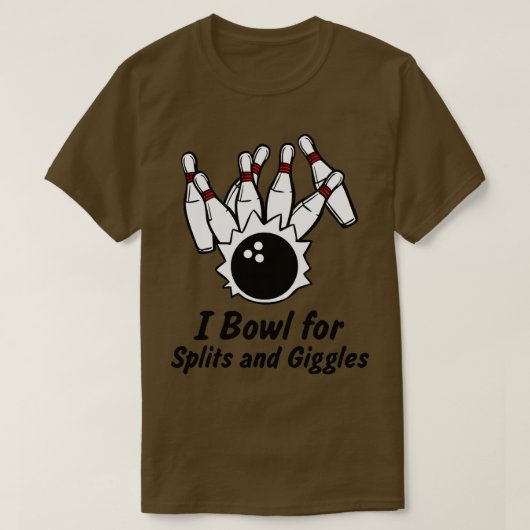 Funny Bowling Alley Splits Giggles T T-Shirt (Design vorne)