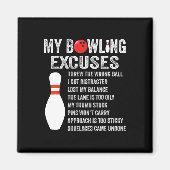 Funny Bowling Ausreden Funny Bowling Button Bowlin Magnet (Vorne)