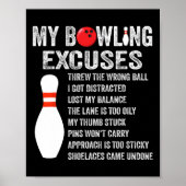 Funny Bowling Ausreden Funny Bowling Button Bowlin Poster (Vorne)