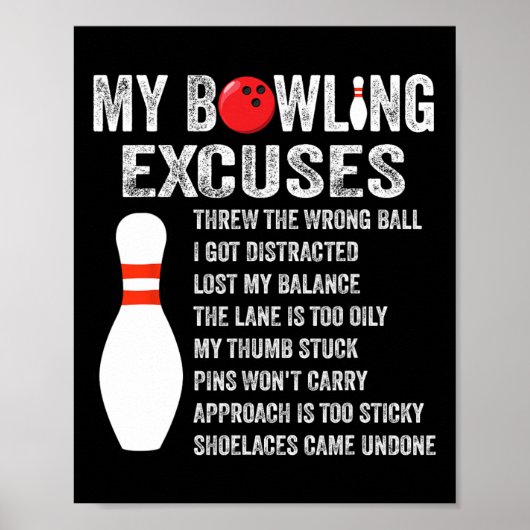 Funny Bowling Ausreden Funny Bowling Button Bowlin Poster (Vorne)