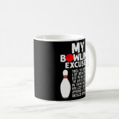 Funny Bowling Ausreden für Bowler Kaffeetasse (VorderseiteRechts)