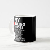 Funny Bowling Ausreden für Bowler Kaffeetasse (Vorderseite Links)