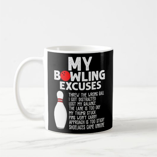 Funny Bowling Ausreden für Bowler Kaffeetasse (Links)