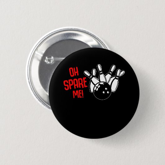 Funny Bowling Ball Strike Lover Bowler Spaß Spare Button (Vorne & Hinten)