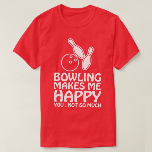 Funny Bowling Bowler Lover Bowling T T-Shirt (Design vorne)