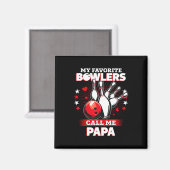 Funny Bowling Bowler Mein Lieblings-Bowler ruft mi Magnet (Vorderseite/Rückseite)