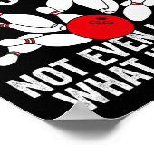 Funny Bowling Bowler Women Men Mein Bowling Techni Poster (Ecke)
