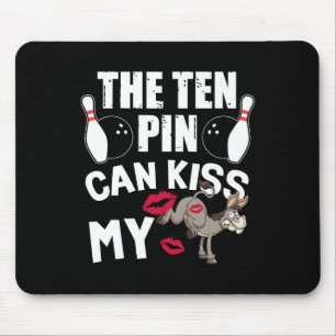 Funny Bowling Das Zehn Button kann meine Bowler Bo Mousepad