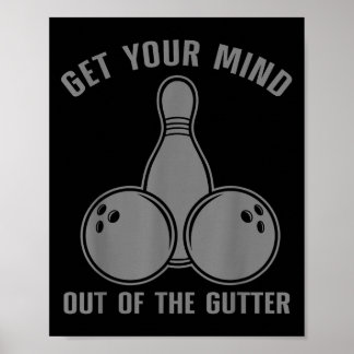 Funny Bowling Design For Men Women Kids Bowling Lo Poster