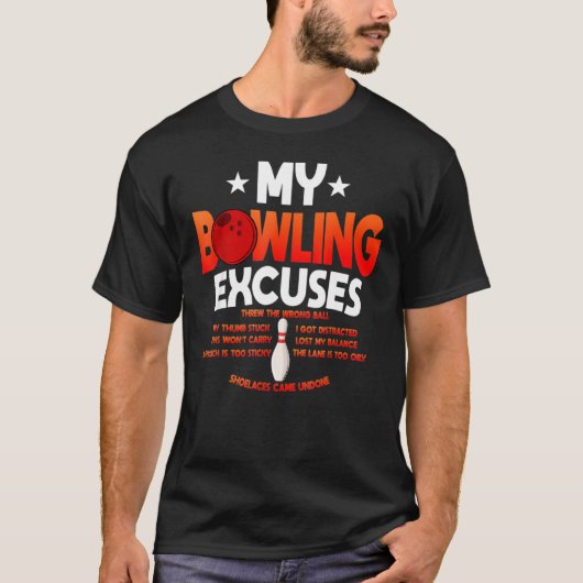 Funny Bowling entschuldigt Sprichwort T-Shirt (Vorderseite)