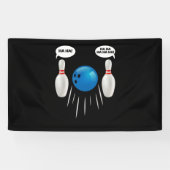 Funny Bowling - Geschenk für Bowlers Banner (Horizontal)