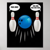 Funny Bowling - Geschenk für Bowlers Poster (Vorne)