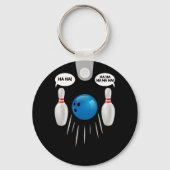 Funny Bowling - Geschenk für Bowlers Schlüsselanhänger (Vorderseite)
