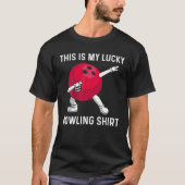 Funny Bowling Geschenk für Männer Frauen Bowler Ga T-Shirt (Vorderseite)