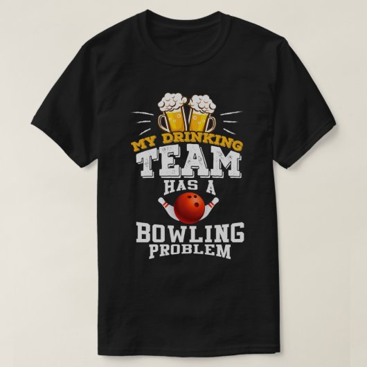 Funny Bowling Gift für Bowling-Team T-Shirt (Design vorne)