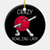 Funny Bowling Gift für Damen Oma Bowler Spiel Keramik Ornament (Hinten)