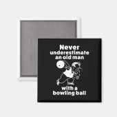 Funny Bowling Gift Shirt für Old Man Vater oder Gr Magnet (Vorderseite/Rückseite)