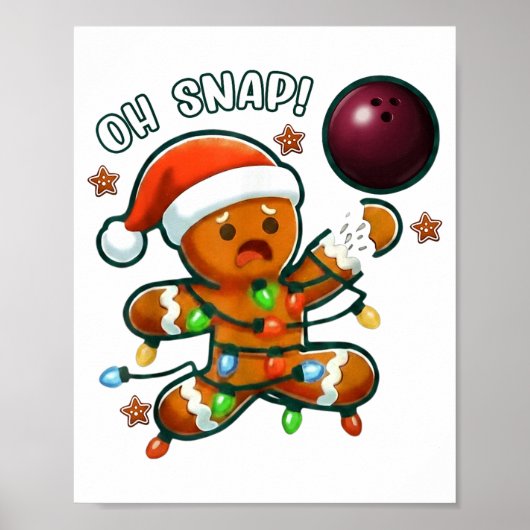 Funny Bowling Gingerbread Cookie Lights Oh Snap Gi Poster (Vorne)