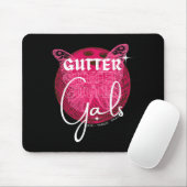 Funny Bowling Gutter Gals Team Name Girls Party Mousepad (Mit Mouse)