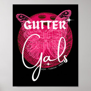 Funny Bowling Gutter Gals Team Name Girls Party Poster