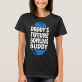 Funny Bowling Kleinkind Daddy's Future Bowling Bud T-Shirt (Vorderseite)