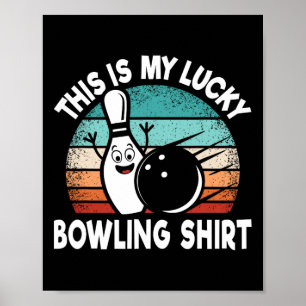 Funny Bowling Lover Bowler Das ist mein Glück Bowl Poster