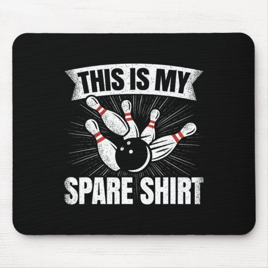 Funny Bowling Lover Bowler Das ist meine Sphäre Mousepad (Vorne)