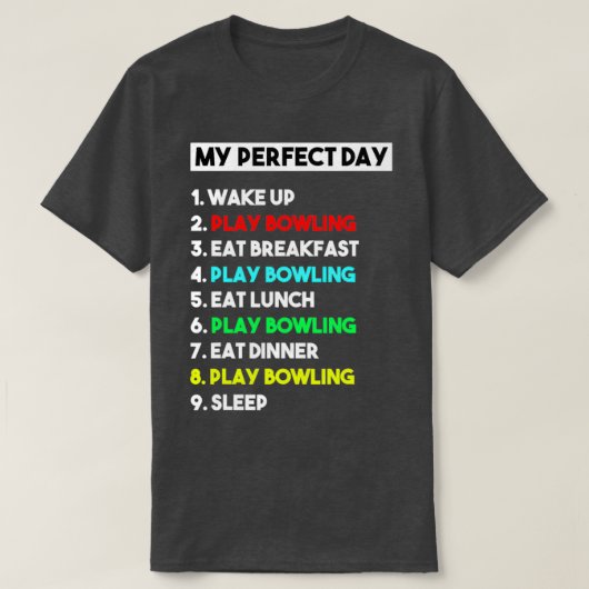 Funny Bowling Lover My Perfect Bowling T T-Shirt (Design vorne)