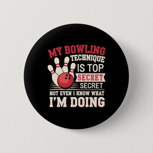 Funny Bowling Meine Bowling Technik ist oberstes G Button (Vorderseite)