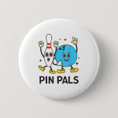 Funny Bowling N Pals Bowl Bowler Bowling Lover  Button (Vorderseite)