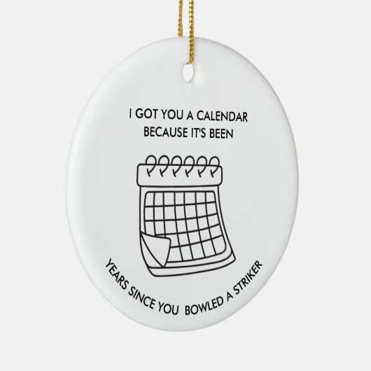 Funny Bowling Ornament Sarcastic Gift for Bowlers  (Rechts)