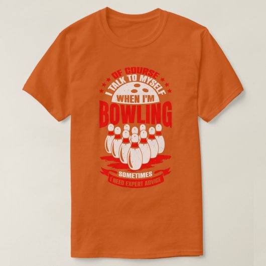 Funny Bowling Player Game Sport Bowler Geschenk T-Shirt (Design vorne)