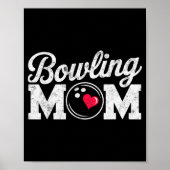 Funny Bowling Player Mom Bowl Mother Bowler #bowli Poster (Vorne)