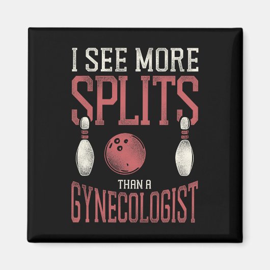Funny Bowling Pun Adult Humor Ich sehe mehr Splitt Magnet (Vorne)