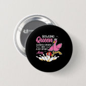 Funny Bowling Queen Cly Sy und ein bisschen clever Button (Vorne & Hinten)
