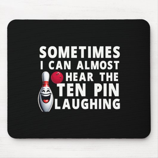 Funny Bowling Spaß Ich kann hören, das zehn Button Mousepad (Vorne)