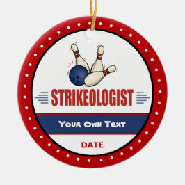 Funny Bowling Strikeologin Keramik Ornament