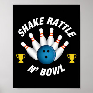 Funny Bowling T Shirt schütteln Rattle N' Bowl Poster